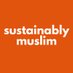 sustainablymuslim (@sustainablymus) Twitter profile photo