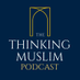 The Thinking Muslim Podcast (@thinking_muslim) Twitter profile photo