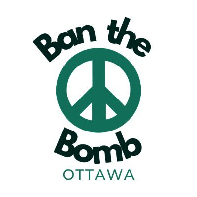 A local ☮️ campaign in Ottawa 🇨🇦 taking a stand against nuclear weapons. @nuclearban partner (ICAN)