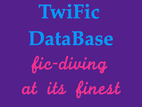 TwiFicDataBase's profile picture. Website designed to share your favorite FanFics in an easy to use database.