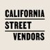 California Street Vendors (@castreetvendors) Twitter profile photo California Street Vendors (@castreetvendors) Twitter profile photo