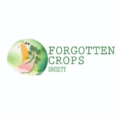 The Forgotten Crops Society  (FCS) aims at bringing #Forgotten_Crops into the mainstream of agricultural production, trade and consumption.