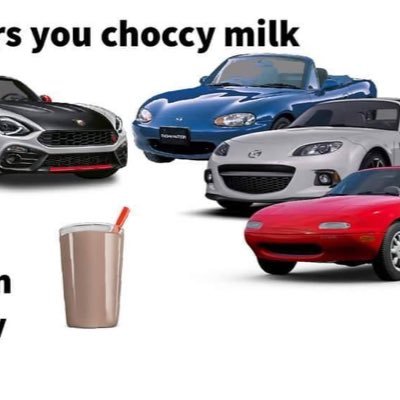 Miata Gang Offers You Choccy Milk Every Wednesday.