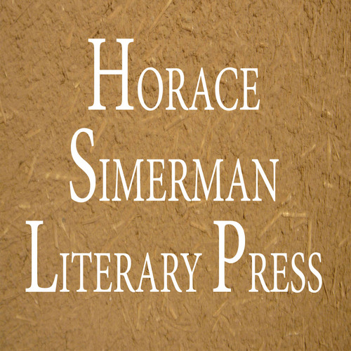 HSimermanPress's profile picture. We are a small literary press dedicated to the standards and ideals of Horace Simerman, publishing the works of unique, notable authors of poetry and fiction.