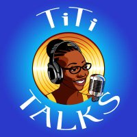 TiTi Talks(@MsTiTiTalks) 's Twitter Profile Photo