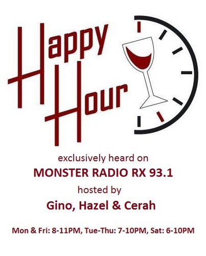 Happy Hour w/ Gino, Hazel & Cerah is heard live on Manila's Hottest, Monster Radio RX 93.1, early evenings from Monday to Saturday!=)