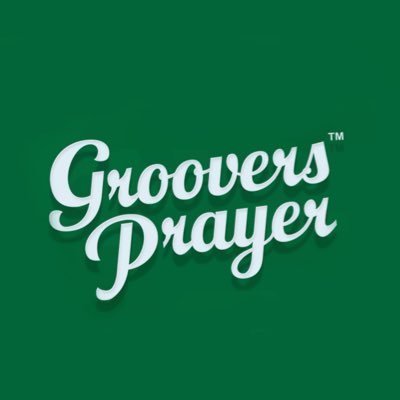 Groovers Prayer