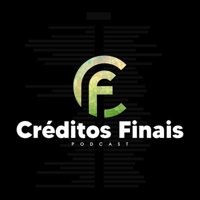 Twitter oficial dos Créditos Finais, podcast focado em cultura pop, com muito humor  onde falamos sobre tudo, de filmes, séries, animes, jogos e etc