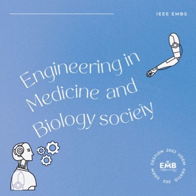 Capítulo Estudiantil de IEEE Engineering in Medicine and Biology Society de la Universidad de Monterrey