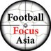 Football Focus Asia (@footballfocus06) Twitter profile photo