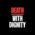 Death with Dignity (@deathwdignity) Twitter profile photo Death with Dignity (@deathwdignity) Twitter profile photo