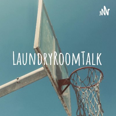LaundryRoomTalk Podcast details the life of a student manager in college basketball. We focus on being an aspiring coach and the day to day life of a manager!