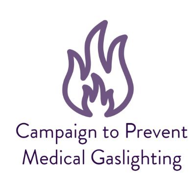 Advocating for awareness of medical gaslighting and its consequences. Focusing on provider education via patient stories and experiences.