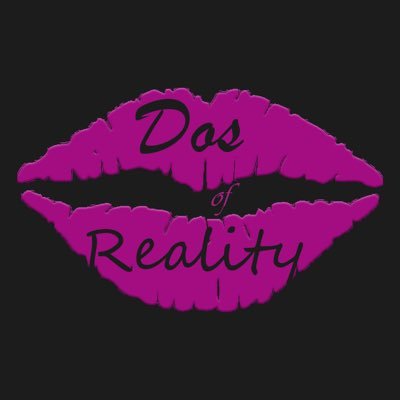 Dos of Reality