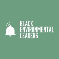 Black Environmental Leaders (BEL) (@blkenviroleader) 's Twitter Profile