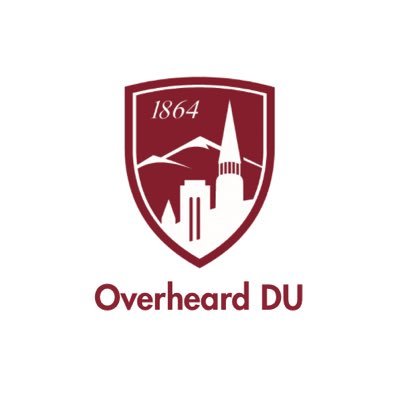 Overheard University of Denver