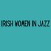 Irish Women In Jazz (@womeninjazzie) Twitter profile photo Irish Women In Jazz (@womeninjazzie) Twitter profile photo