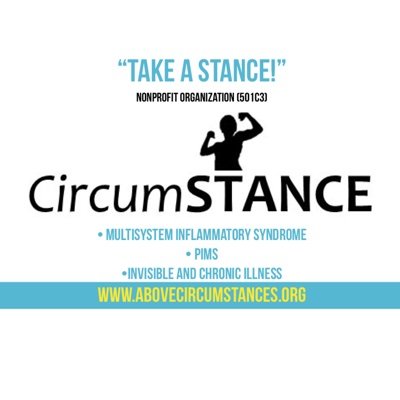 Nonprofit(501c3) that created the first ever awareness campaign for MIS-C/PIMS related to COVID-19. 
Invisible & Chronic Illnesses 
Awareness.Advocacy.Action