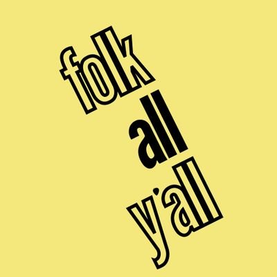 Folk All Y'all (is 99% on Threads) Profile
