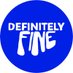 Definitely Fine (@definitely_fine) Twitter profile photo Definitely Fine (@definitely_fine) Twitter profile photo