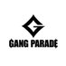 GANG PARADE official (@GANG_PARADE)