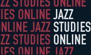 JSO (http://t.co/N5ppvLZl) aims to broaden thinking about jazz with a wide range of digital resources to represent the diversity & innovation in jazz studies.
