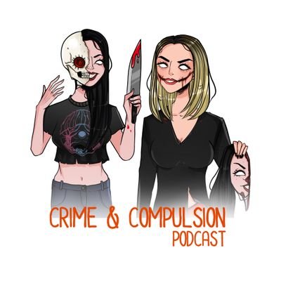 Crime & Compulsion Podcastさんのプロフィール画像