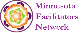 The Minnesota Facilitators Network is a community of practice to explore, deepen & broaden the field of facilitation. Attend a meeting & check us out!