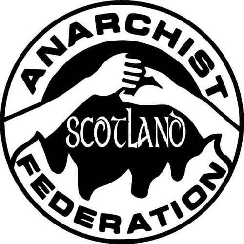 Edinburgh Anarchist Federation - Friendly and Organised