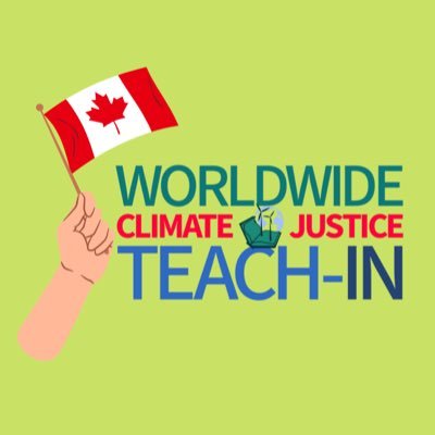 Worldwide Teach-in for Climate Justice Supported by Bard University. 🌱 Welcome to Canada’s team! #solveclimateby2030