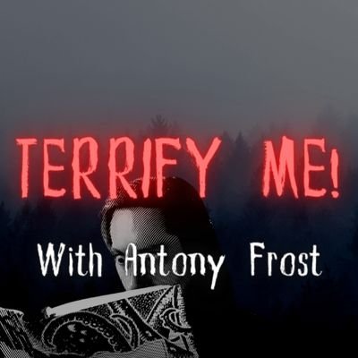 A podcast about scary things in fact, fiction, and folklore.
Hosted by @antonyrfrost