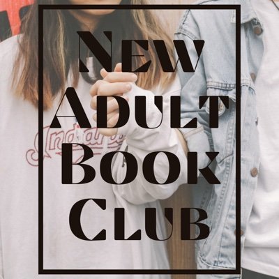 Twitter account for the New Adult Book Club ran by @Derna75  , @KatherineEHunt_ and ~ We ❤️New Adult Books