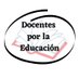 Docentes Por La Educación (@Docentesxlaeduc) Twitter profile photo Docentes Por La Educación (@Docentesxlaeduc) Twitter profile photo