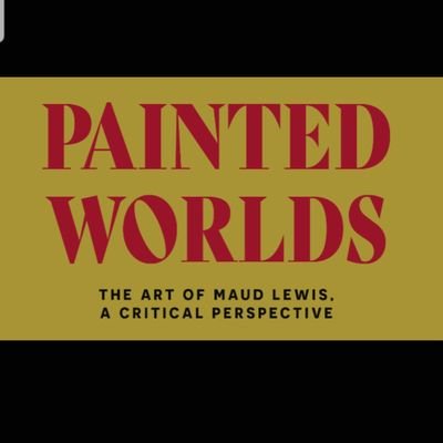 A full-colour, critical art history of Nova Scotia folk artist #maudlewis. author: @roamingcurator, publisher: @nimbuspub