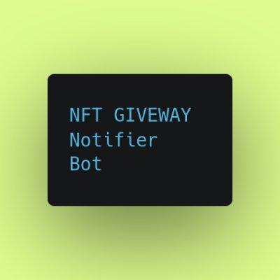 👋Bot that automatically detects Nft giveaways and retweets about it 

❤️Go follow my creator @icecracker_hem