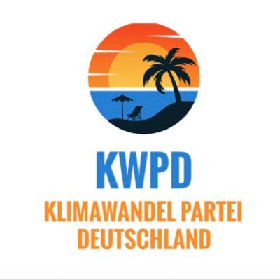 Ihnen liegt die Umwelt am Herzen? Uns auch nicht !! Klimawandel Partei Deutschland (KWPD) Für einen Klimawandel, der uns allen nützt !