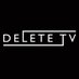 Delete TV (@deletetvonair) Twitter profile photo Delete TV (@deletetvonair) Twitter profile photo