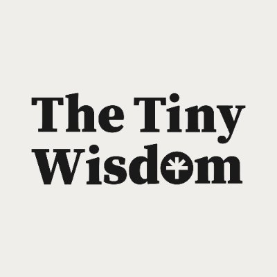 The Tiny Wisdom