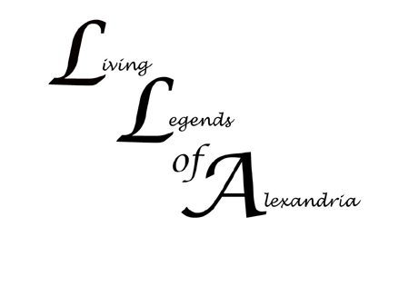 A 501(c)(3) nonprofit that identifies, honors and chronicles the living legends of Alexandria, VA.