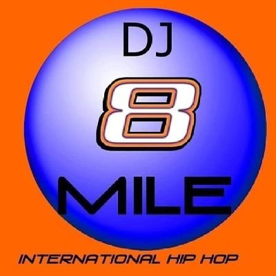 D.J. 8 MILE, #1 UNDERGROUND INTERNET D.J. & C.E.O. OF INTERNATIONAL HIP HOP