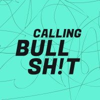 Calling Bullsh!t(@callingbspod) 's Twitter Profile Photo