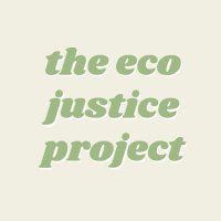 The Eco Justice Project (@ecojusticeproj) 's Twitter Profile