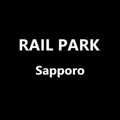 RAIL PARK Sapporo