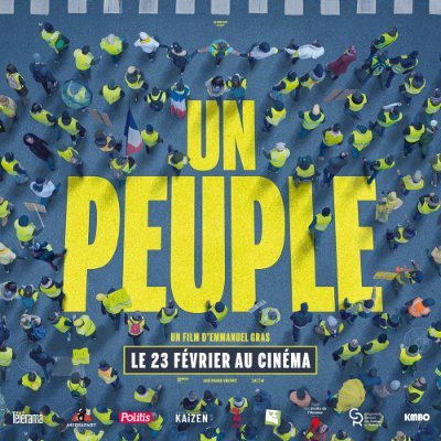 UN PEUPLE d'Emmanuel Gras sortira le 23 février 2022.
Un documentaire sur les Gilets jaunes.