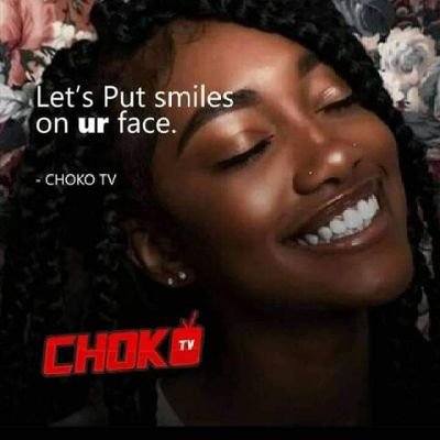 chokoTv..is an entertainment blog we run adds and promote business