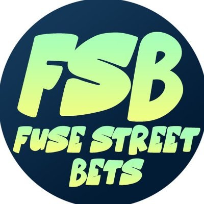 FUSE STREET BETS