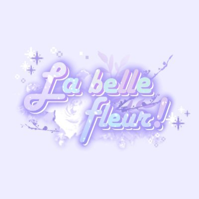 LabeIIefleur's profile picture. ✧