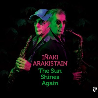 🎷Last Album #TheSunShinesAgain 🎶 FOLLOW ME ON https://t.co/IFcjtSHS10 & 👉🏾 Subscribe to my YOUTUBE Channel https://t.co/dnXVg4Yfwy #IñakiArakistainMusic