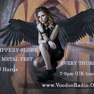 #DJ/Presenter - 'The Slippery Slope' Rock & Metal Fest - Thursdays at 7pm (UK time) on @Radio_Voodoo (https://t.co/onY5Rsv2Bk)
that's https://t.co/JFyw6GmZE7 !
