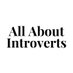All About Introverts (@allabintroverts) Twitter profile photo All About Introverts (@allabintroverts) Twitter profile photo